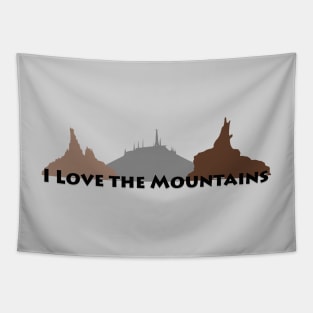 I Love the Mountains Tapestry