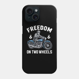 Freedom on Two Wheels Phone Case