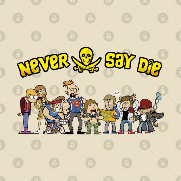 Goonies Never Say Die by Fanisetas