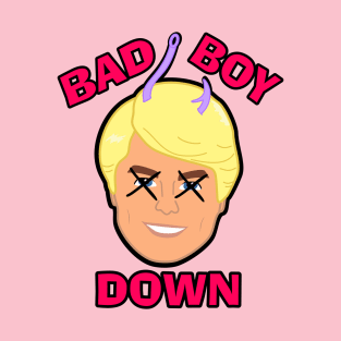 Bad boy down T-Shirt