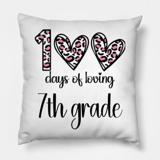 100 Days Of Loving 7th Grade 100th Of School Leopard Heart Pillow