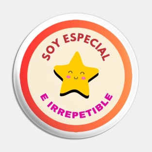 I am special and unrepeatable Pin