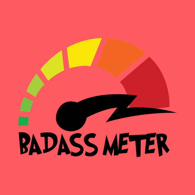 Badass Meter by Teamtsunami6