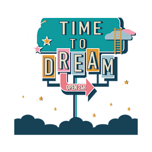 Time to Dream T-Shirt