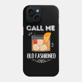 Call Me Old Fashioned Coctail. Phone Case