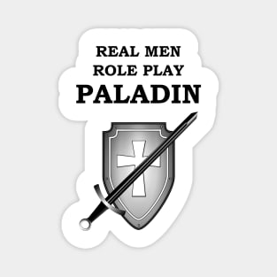 REAL MEN ROLE PLAY PALADIN RPG 5E Meme Class Magnet