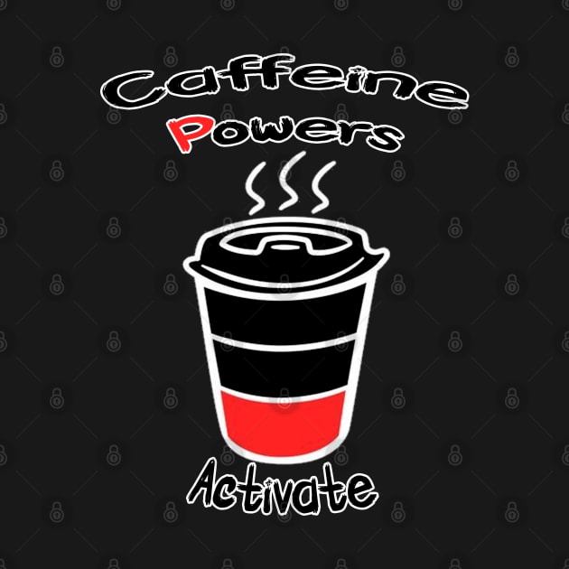 Caffeine Powers Activate by AMK