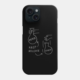 Keep Peace Release Stress Phone Case