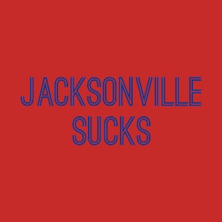 Jacksonville Sucks (Royal Text) T-Shirt