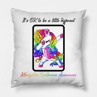 It's OK to be a little different Klinefelter Syndrome Awareness Pillow