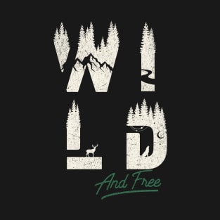 Wild and Free T-Shirt