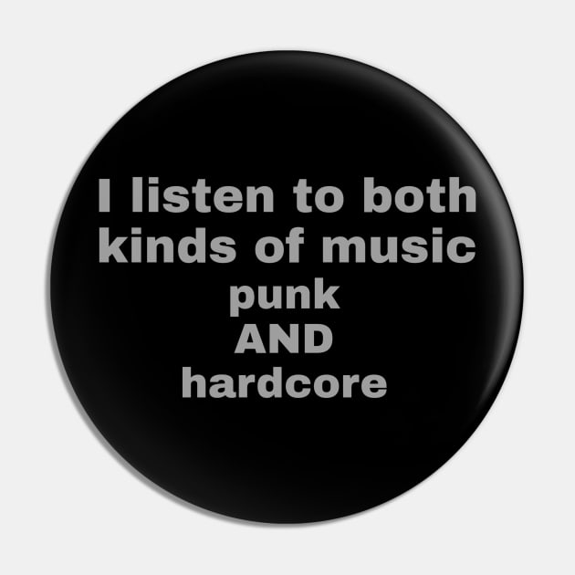 Both Kinds of Music Pin by Weird.Funny.Odd