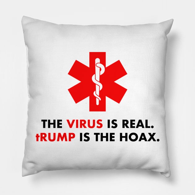 The virus is real. tRump is the hoax. Pillow by skittlemypony