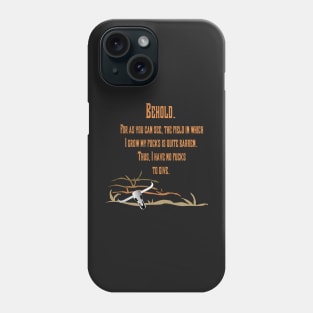 Field Of F@#ks Phone Case