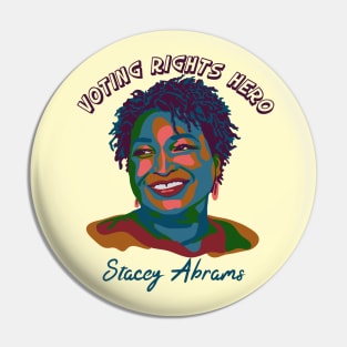 Voting Rights Hero - Stacey Abrams Pin