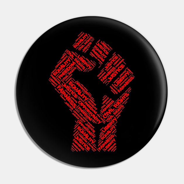 Civil Rights Black Power Fist Justice Word Cloud Design Pin by TeeShirt_Expressive