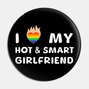 I love my girlfriend hot and smart Pin