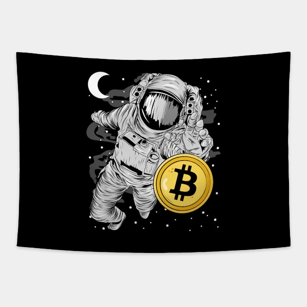 Astronaut Reaching BitCoin BTC To The Moon Crypto Token Cryptocurrency Wallet Birthday Gift For Men Women Kids Tapestry by Thingking About