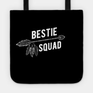 Best friend - Bestie Squad Tote