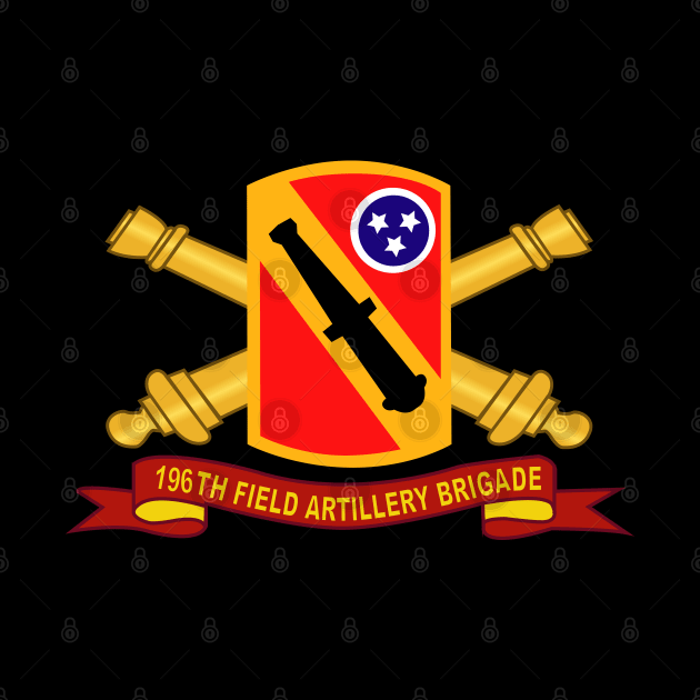 196th Field Artillery Brigade SSI w Br - Ribbon by twix123844