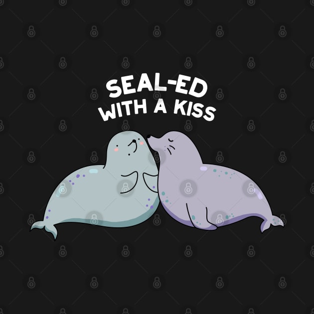 Sealed With A Kiss Cute Sea Lion Seal Pun. by punnybone