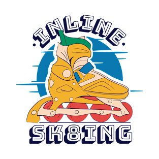 Inline Skating a Roller Skate with the Text Inline Sk8Ing roller T-Shirt