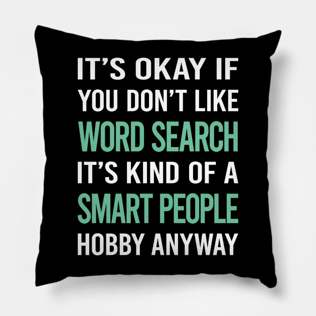 Smart People Hobby Word Search Pillow by Happy Life