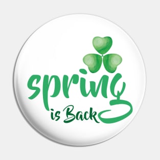 SpringIrish is Back T-Shirts Pin