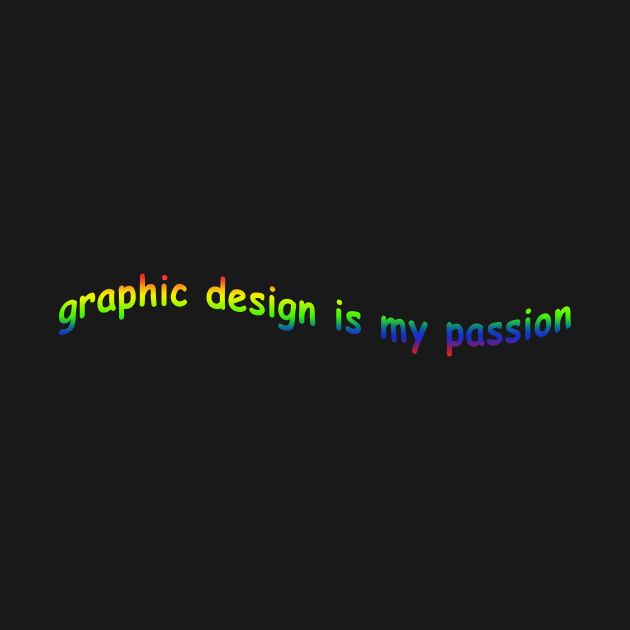 graphic design is my passion by aytchim