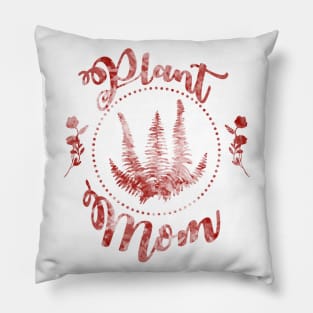 Plant Mom - Red Pillow