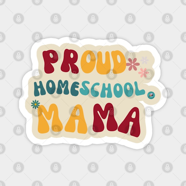 Proud Homeschool Mama Magnet by hello@3dlearningexperts.com