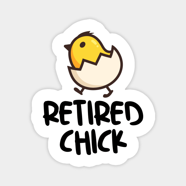 Retired Chick Magnet by Skylane