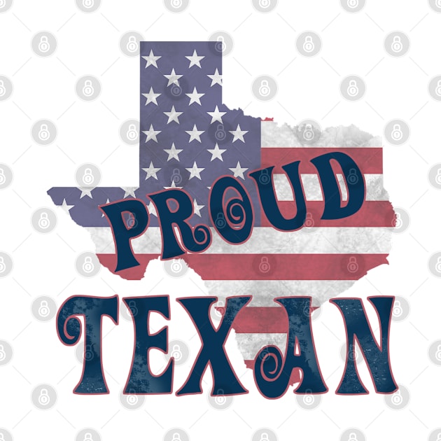 Proud Texan for Texas lovers by artsytee