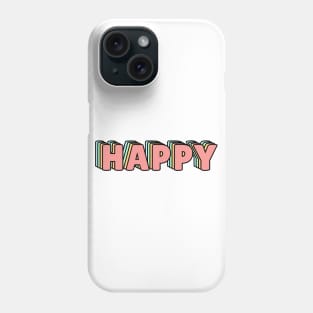 HAPPY PASTEL Phone Case