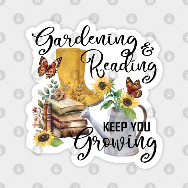 COTTAGE CORE GARDENING & READING KEEP YOU GROWING Magnet by FlutteringWings 