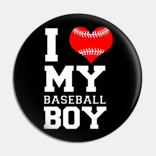 I Love My Baseball Boy Pin