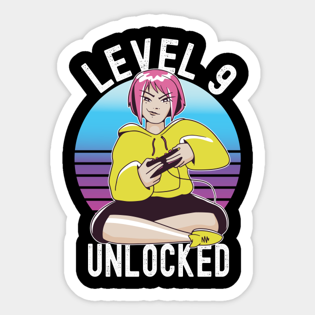 Level 9 Unlocked Girls Loves Anime Gamer 9th Birthday Girl - Birthday Girls - Sticker | TeePublic Level 9 Unlocked Girls Loves Anime Gamer 9th Birthday Girl - Birthday Girls - Sticker | TeePublic
