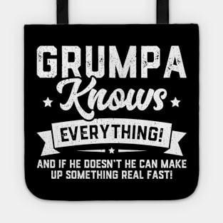 Grumpa Knows Everything Tote