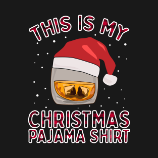 This Is My Christmas Pajama Shirt Bourbon Whiskey Xmas Gift T-Shirt