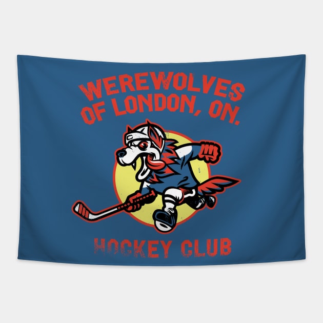 Werewolves of London, ON Hockey Club (red variation) Tapestry by toadyco