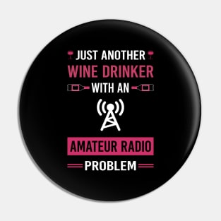 Wine Drinker Amateur Radio Ham Radio Pin