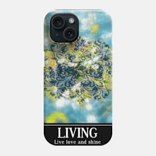 Pastel blue poster Living with motivational words Live, Love and Shine Phone Case