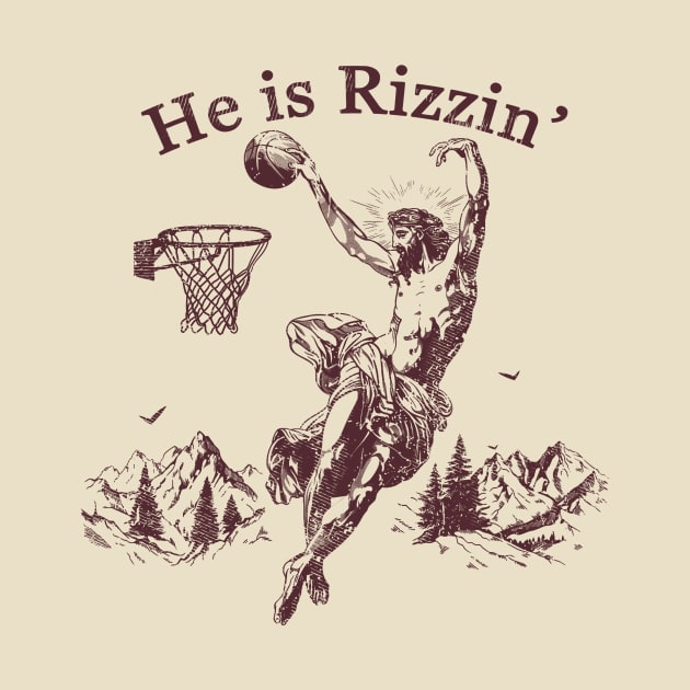 He Is Rizzin Funny Basketball Retro Christian Religious by aminaqabli