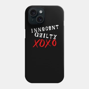 guilty, Innocent, xoxo Phone Case