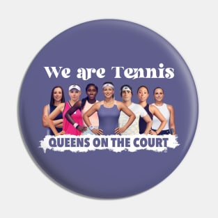 We are tennis Pin