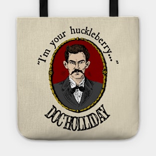 Doc Holliday (quote) Tote