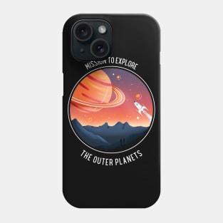 MISSION TO EXPLORE Phone Case