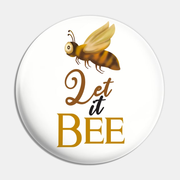 Let It Bee Pin by VintageArtwork