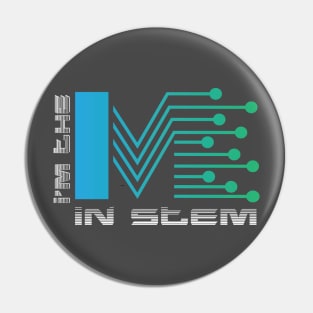 I'm the M in STEM Pin