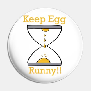 Keep Egg Runny!! Sunny Side Up Egg Pin